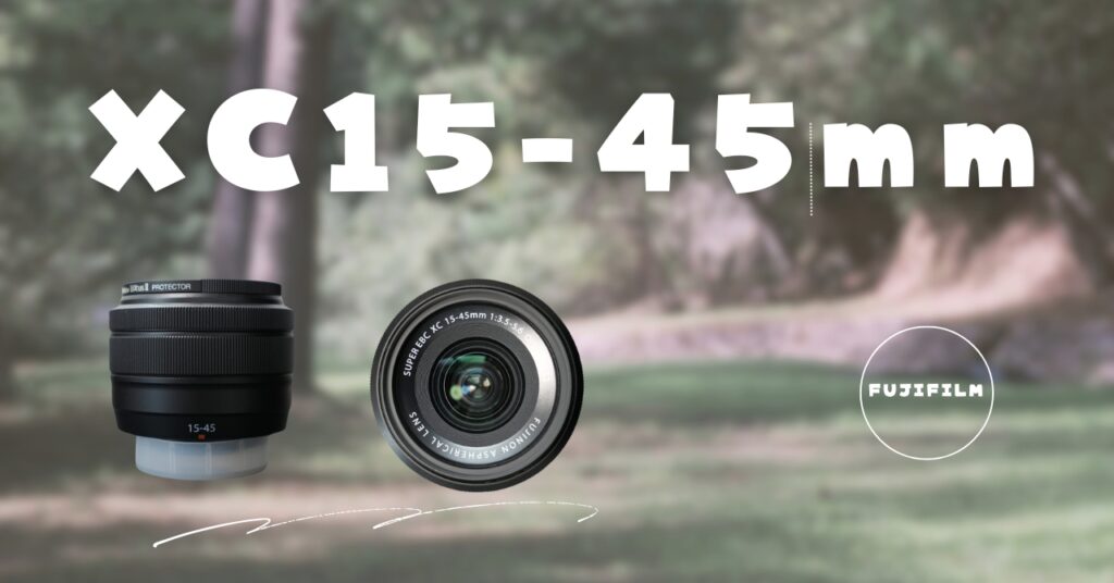 XC15-45mm レビュー